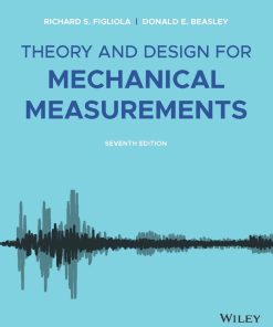 Theory and Design for Mechanical Measurements 7th 7E