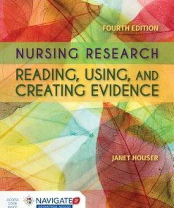 Nursing Research Reading Using And Creating Evidence 4Th