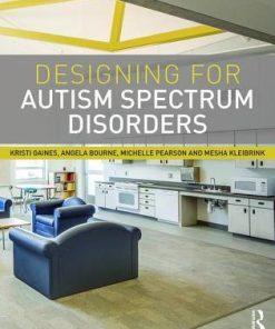 Designing For Autism Spectrum Disorders