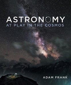Astronomy At Play In The Cosmos