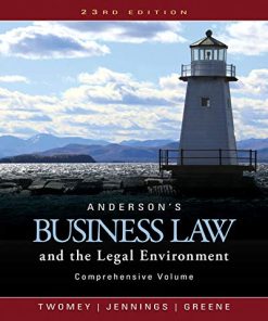 Andersons Business Law and the Legal Environment Comprehensive Volume 8211 23rd