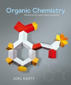Organic Chemistry Principles And Mechanisms