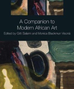 A Companion To Modern African Art