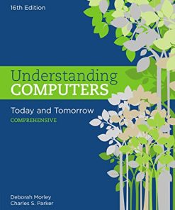 Understanding Computers Today And Tomorrow Comprehensive 8211 1st