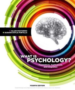 What Is Psychology Foundations Applications And Integration 4Th