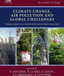 Climate Change Air Pollution And Global Challenges Understanding And Perspectives From Forest Research
