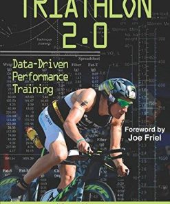 Triathlon 2 0 Data Driven Performance Training