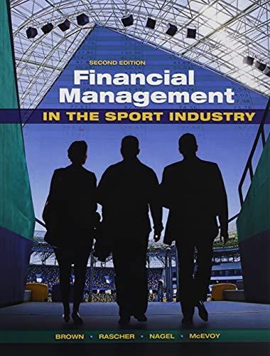 Financial Management in the Sport Industry 8211 2nd