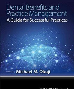 Dental Benefits And Practice Management A Guide For Successful Practices