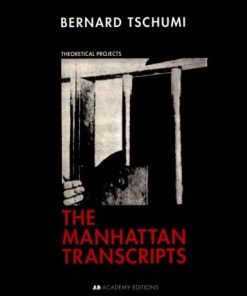 The Manhattan Transcripts 2