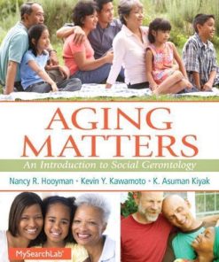 Aging Matters An Introduction To Social Gerontology