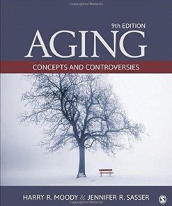 Aging Concepts And Controversies 9Th
