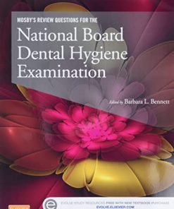 Mosby8217s Review Questions for the National Board Dental Hygiene Examination 8211 1st