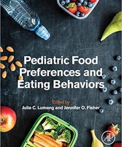 Pediatric Food Preferences And Eating Behaviors