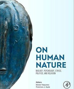 On Human Nature Biology Psychology Ethics Politics And Religion