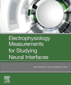 Electrophysiology Measurements For Studying Neural Interfaces