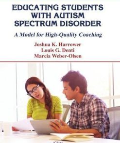 Educating Students With Autism Spectrum Disorder A Model For High Quality Coaching