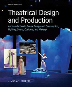 Theatrical design and production an introduction to scene design and construction lighting sound costume and makeup 8211 7th