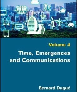 Time Emergences And Communications