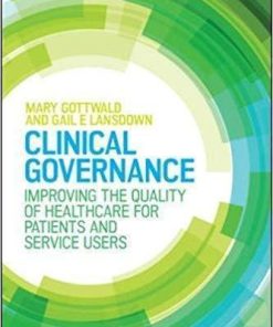 Clinical Governance Improving The Quality Of Healthcare For Patients And Service Users