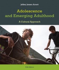 Adolescence and Emerging Adulthood A Cultural Approach 8211 5th