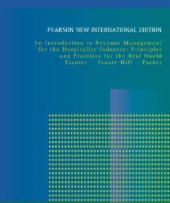An Introduction To Revenue Management For The Hospitality Industry Principles And Practices For The Real World