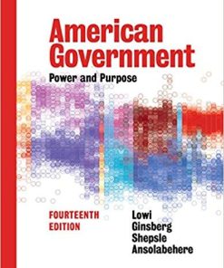 American Government Power and Purpose Fourteenth Full 14th