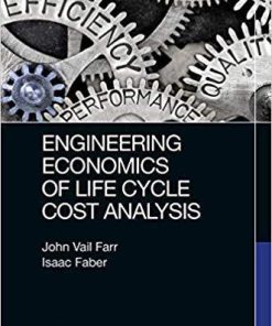 Engineering Economics Of Life Cycle Cost Analysis