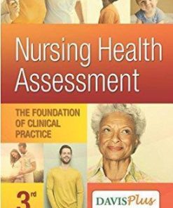 Nursing Health Assessment The Foundation Of Clinical Practice 3Rd