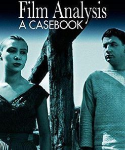 Film Analysis A Casebook
