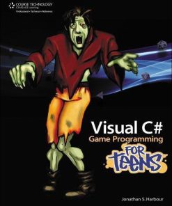 Visual C Game Programming For Teens
