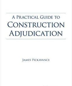 A Practical Guide To Construction Adjudication