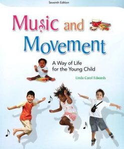 Music And Movement A Way Of Life For The Young Child 7Th