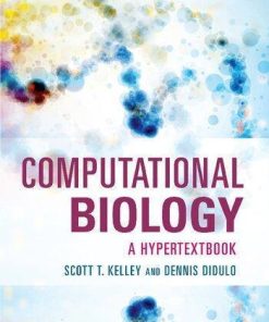 Computational Biology A Hypertextbook