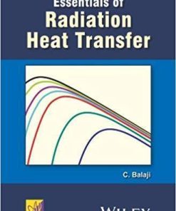 Essentials Of Radiation Heat Transfer